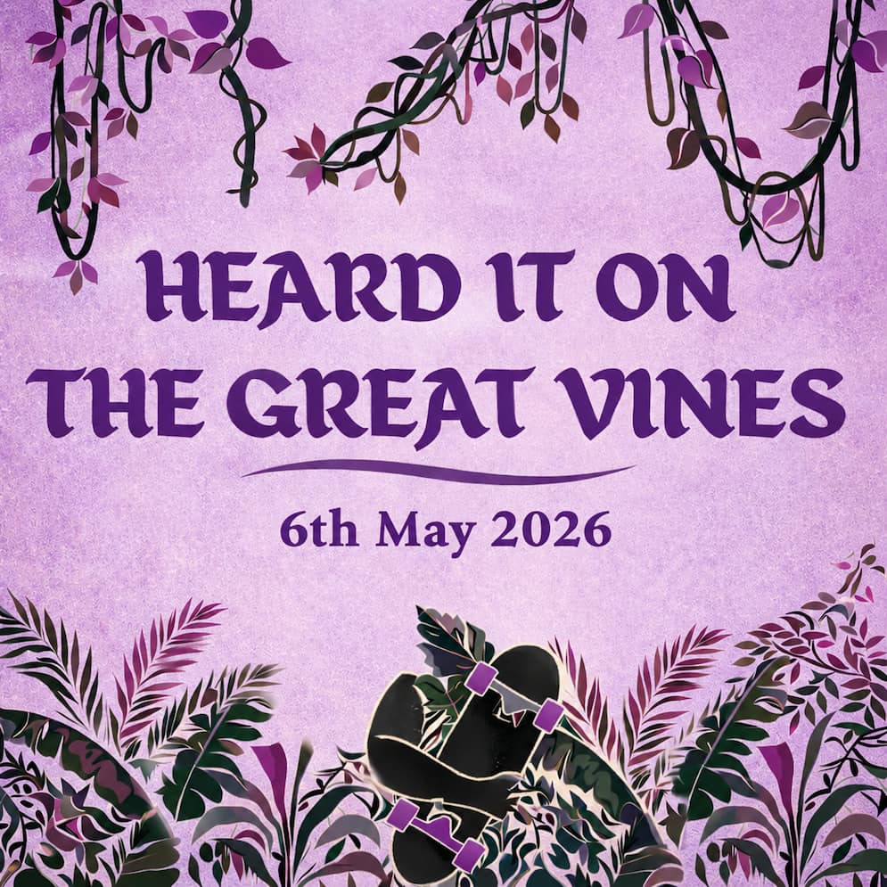 Heard It On The Great Vines - Skateboarding News - 06/05/26
