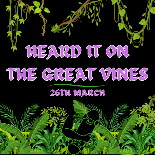 Heard It On The Vines | Skateboarding News | 26th March