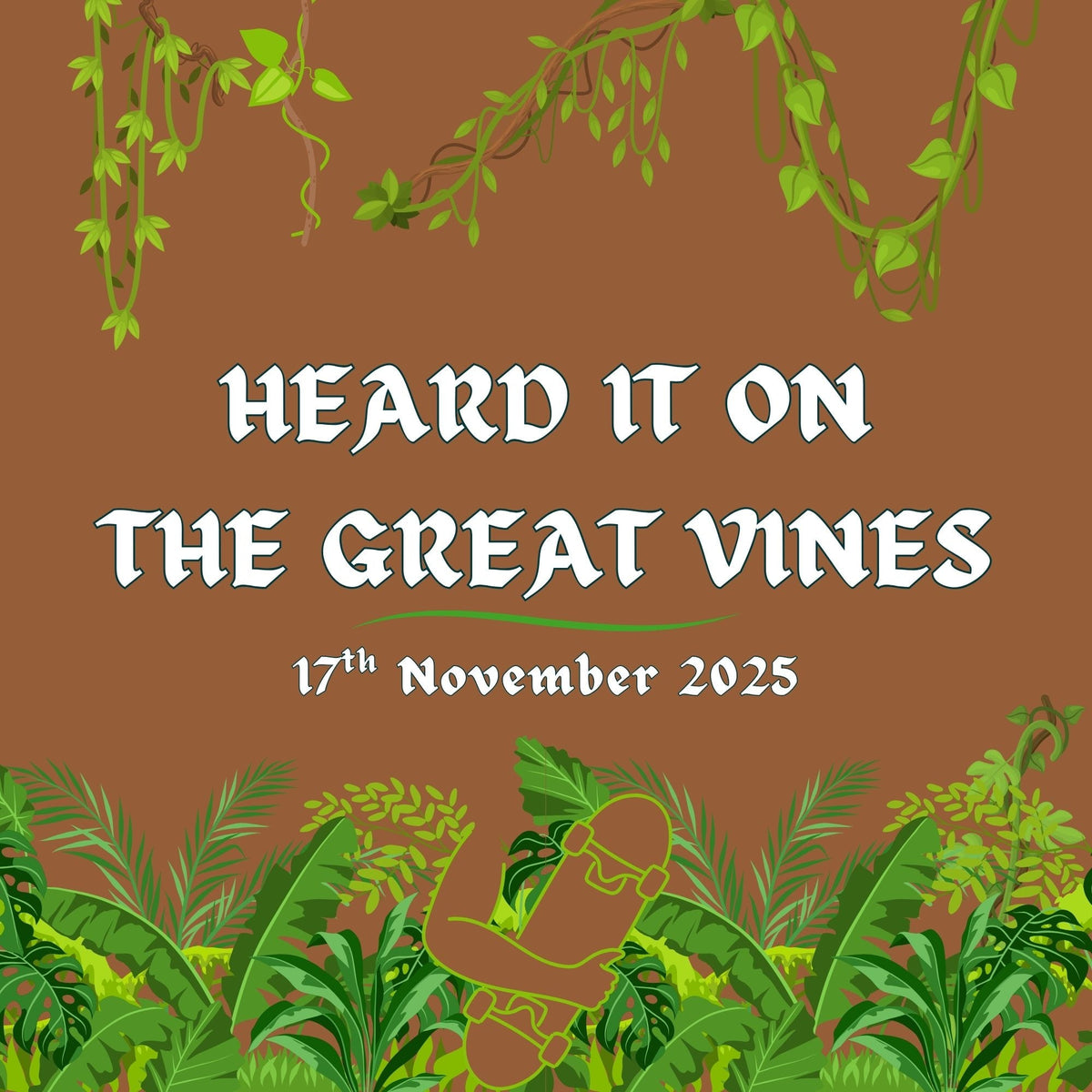 Heard It On The Great Vines - Skateboarding News - 17/11/25