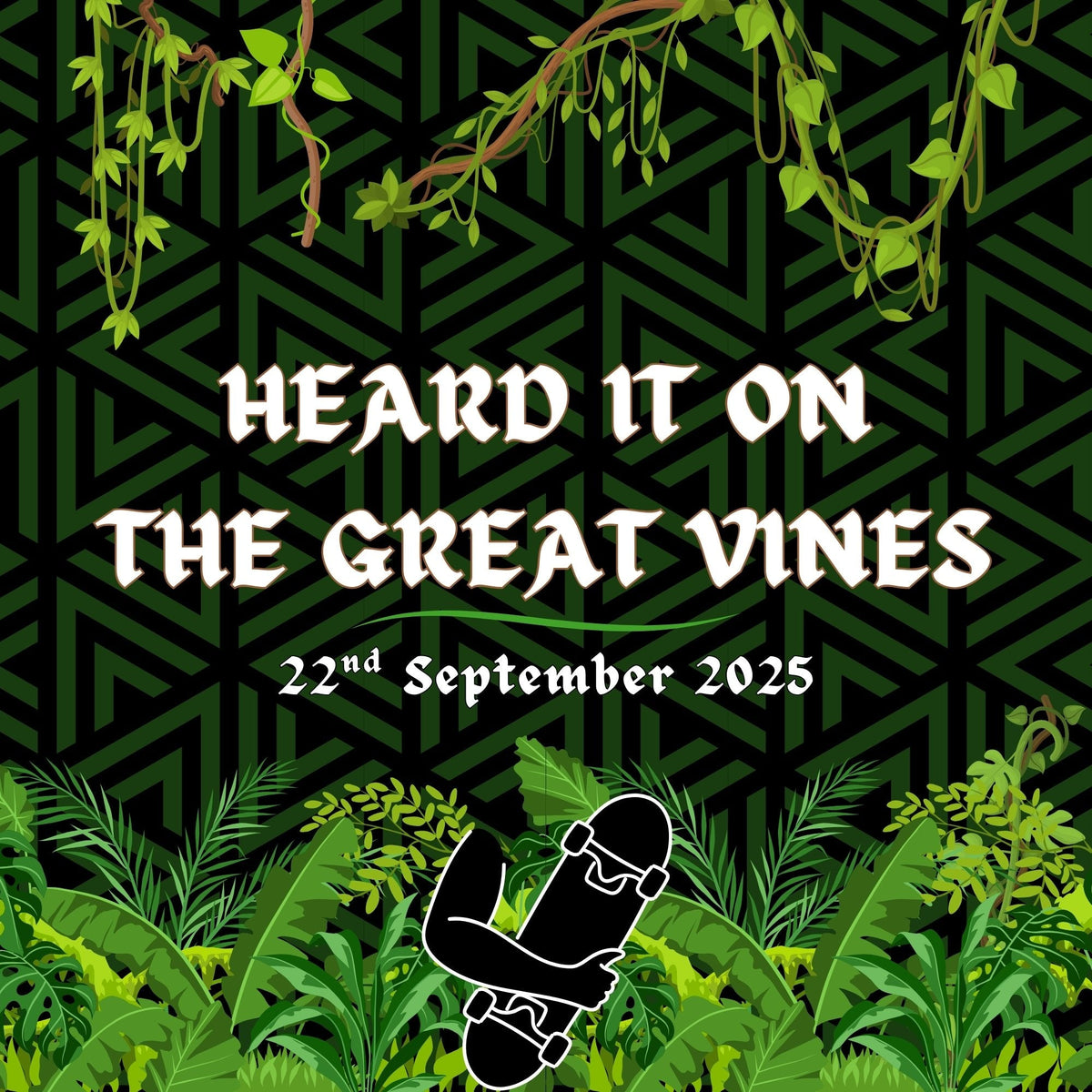 Heard It On The Great Vines - Skateboarding News - 22/09/25