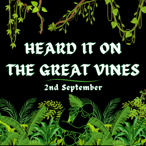 Heard It On The Great Vines - Skateboarding News - Monday 12th April