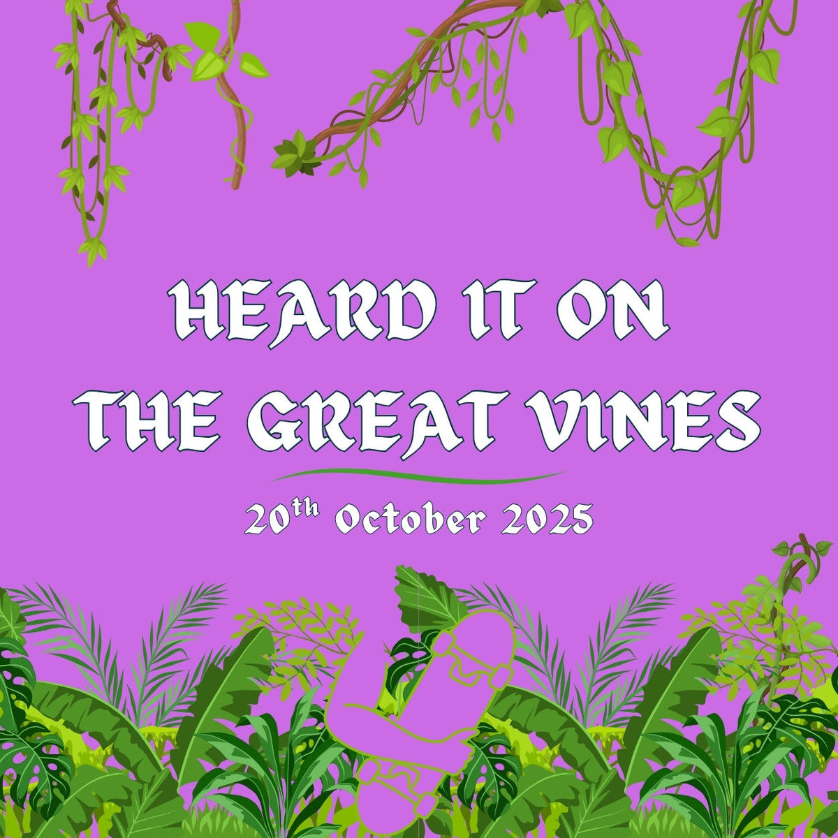 Heard It On The Great Vines - Skateboarding News - 20/10/25