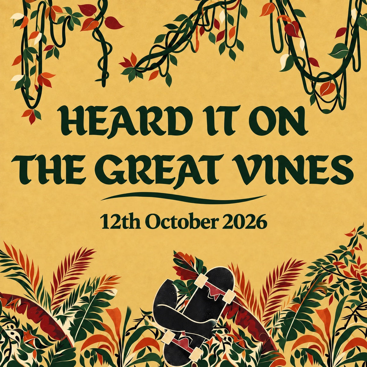 Heard It On The Great Vines skateboarding news cover - 12 October 2026