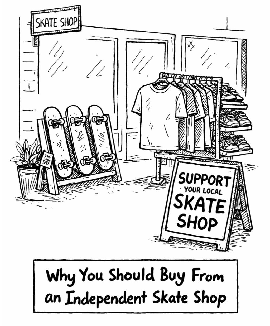 Why You Should Buy From A Local Skateshop