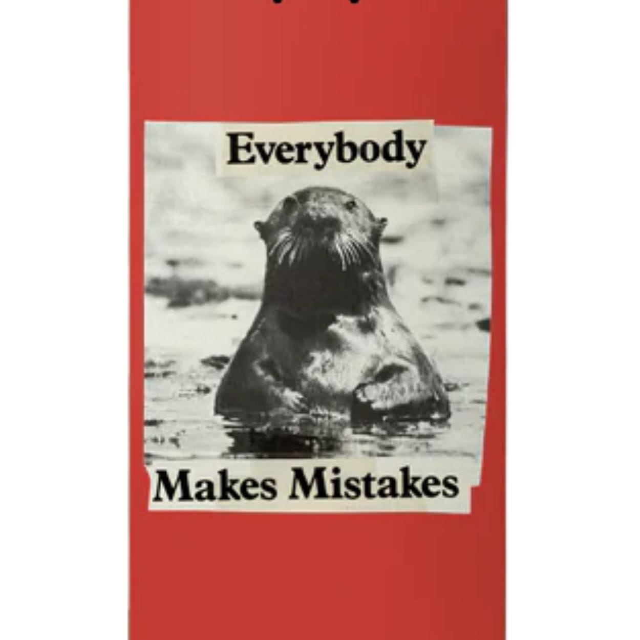 Baker Rowan Everybody Makes Mistakes Skateboard Deck | 8.5"